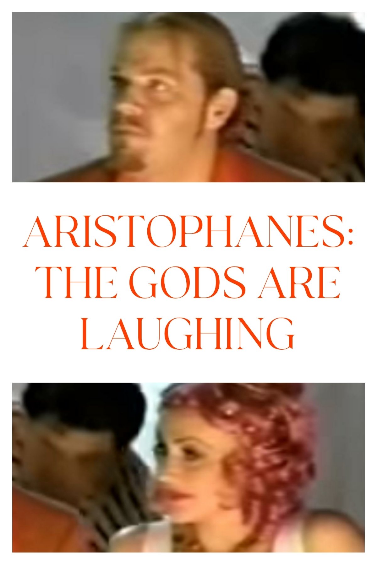 Постер Aristophanes: The Gods Are Laughing